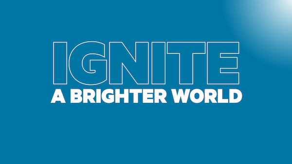Ignite a brighter world